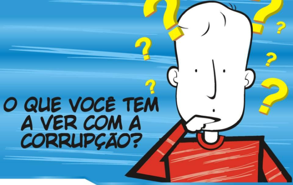 O que você tem a ver com a corrupção?